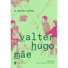 O NOSSO REINO