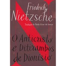 O ANTICRISTO E DITIRAMBOS DE DIONÍSIO - EDIÇÃO DE BOLSO