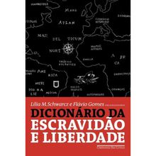 DICIONÁRIO DA ESCRAVIDÃO E LIBERDADE
