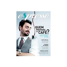Revista Espresso - Quem Prepara Seu Café -  Edição 25