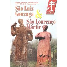 São Luiz Gonzaga e São Lourenço Mártir
