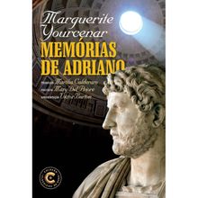 CLÁSSICOS DE OURO - MEMÓRIAS DE ADRIANO