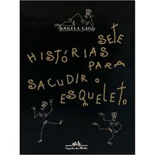 Sete histórias para sacudir o esqueleto