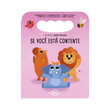 MINHAS PRIMEIRAS CANTIGAS - SE VOCÊ ESTÁ CONTENTE