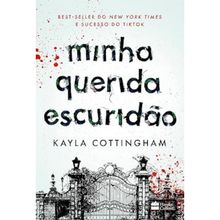Minha querida escuridão