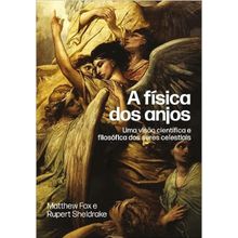 A FÍSICA DOS ANJOS