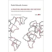 A FRATURA BRASILEIRA DO MUNDO