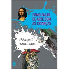 COMO FALAR DE ARTE COM AS CRIANÇAS