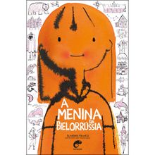 A MENINA DA BIELORRÚSSIA