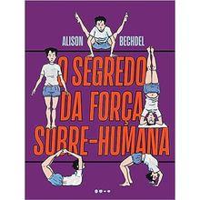 O SEGREDO DA FORÇA SOBRE - HUMANA