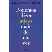 PODEMOS DIZER ADEUS MAIS DE UMA VEZ