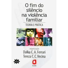 O fim do silêncio na violência familiar