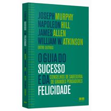 O GUIA DO SUCESSO E DA FELICIDADE