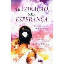 UM CORAÇÃO, UMA ESPERANÇA