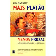 Mais Platão, menos Prozac