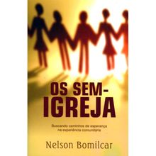 OS SEM-IGREJA