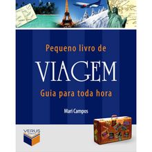 Pequeno livro de viagem: Guia para toda hora