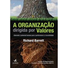 A ORGANIZAÇÃO DIRIGIDA POR VALORES
