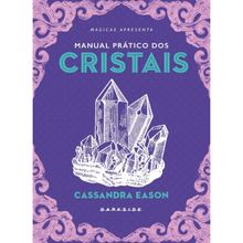 MANUAL PRÁTICO DOS CRISTAIS