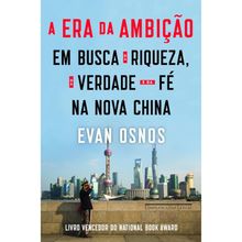 A ERA DA AMBIÇÃO
