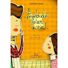 É PROIBIDO FALAR DISSO!