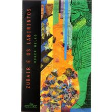 Zubair e os labirintos