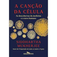A CANÇÃO DA CELULA