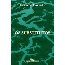 Os substitutos