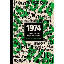 1974 - CENAS DE UM ANO DE CRISES