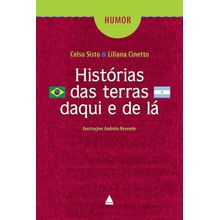 HISTÓRIAS DAS TERRAS DAQUI E DE LÁ