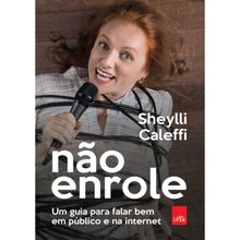 NÃO ENROLE