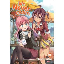 WE NEVER LEARN - VOL 10 - MANGA