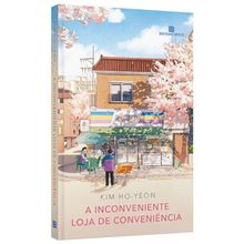 A inconveniente loja de conveniência