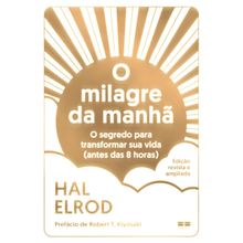 O MILAGRE DA MANHÃ