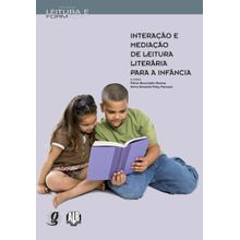 INTERAÇÃO E MEDITAÇÃO DE LEITURA LITERÁRIA PARA INFÂNCIA