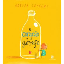 O CORAÇAO E A GARRAFA