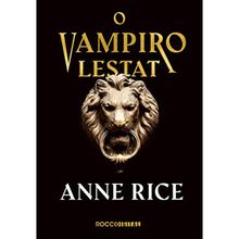 O VAMPIRO LESTAT
