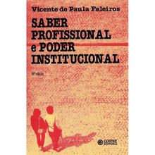 SABER PROFISSIONAL E PODER INSTITUCIONAL