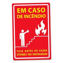 Placa Decorativa 24x16 Fuja antes de fazer Stories - Beek