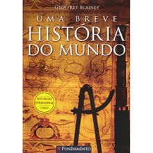 UMA BREVE HISTORIA DO MUNDO - 3ª EDIÇÃO