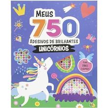 Meus 750 adesivos brilhantes - Livro de colorir - Unicórnios