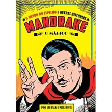 Mandrake O Mundo Do Espelho - Vol.1 - Capa Dura