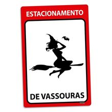 Placa Decorativa 24x16 HALLOWEEN Estacionamento Vassouras - Beek