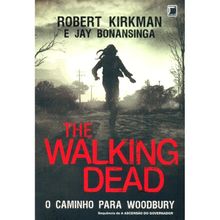 THE WALKING DEAD - VOL 2 - O CAMINHO PARA WOODBURY