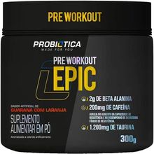 Pré Treino Epic (300g) Sabor Guaraná com Laranja - Probiótica