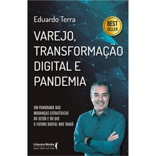 VAREJO, TRANSFORMAÇÃO DIGITAL E PANDEMIA