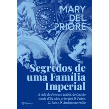 Segredos de uma família imperial