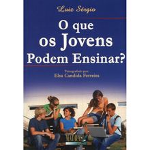 O QUE OS JOVENS PODEM ENSINAR?