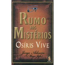 RUMO AOS MISTÉRIOS