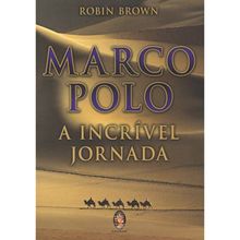 MARCO POLO - A INCRÍVEL JORNADA